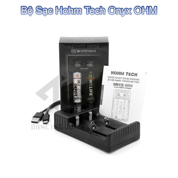 Bo Sac Hohm Tech Onyx OHM - Sac Pin Vape Chinh Hang Phone: 0971.829.269