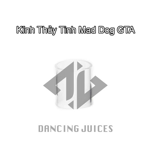 Kinh Thuy Tinh Mad Dog GTA - Phu Kien Vape Chinh Hang 