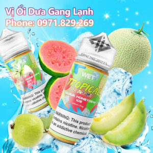 WET TROPICAL FUSION Guava Honeydew Ice 100ml - Tinh Dau Vape My Chinh Hang
