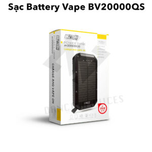 Sac Battery Vape BV20000QS - Sac Chuyen Dung Cho Vape