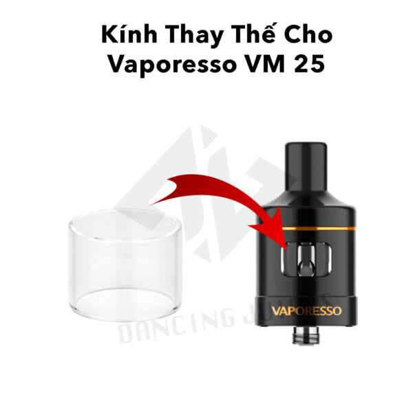 Kinh Thay The Cho Vaporesso VM 25 - Phu Kien Vape Chinh Hang