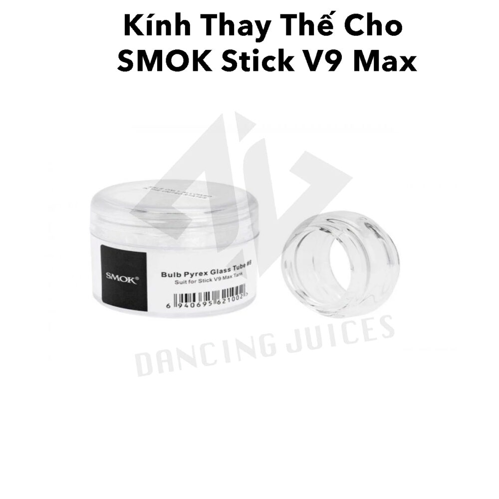 Kinh Thay The Cho SMOK Stick V9 Max - Phu Kien Vape Chinh Hang
